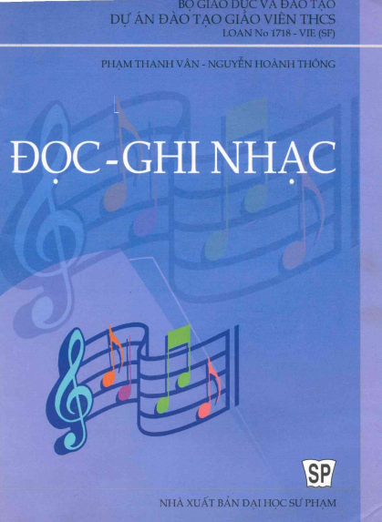 Đọc Ghi Nhạc (NXB Đại Học Sư Phạm 2004) - Phạm Thanh Vân, 267 Trang