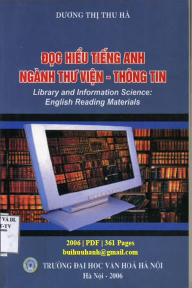 Đọc Hiểu Tiếng Anh Ngành Thư Viện Thông Tin (NXB Đại Học Văn Hóa 2006) - Dương Thị Thu Hà, 361 Trang