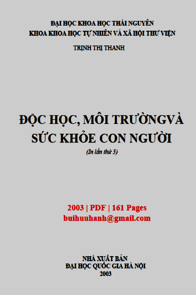 Độc Học, Môi Trường Và Sức Khỏe Con Người (NXB Đại Học Quốc Gia 2003) - Trịnh Thị Thanh, 161 Trang