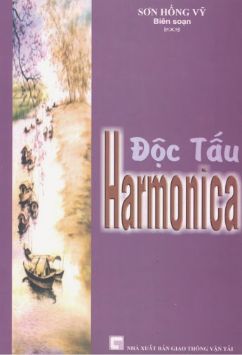 Độc Tấu Harmonica (NXB Giao Thông Vận Tải 2005) - Sơn Hồng Vỹ, 136 Trang