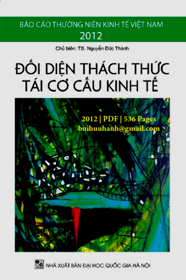 Đối Diện Thách Thức Tái Cơ Cấu Kinh Tế (NXB Đại Học Quốc Gia 2012) - Nguyễn Đức Thành, 535 Trang
