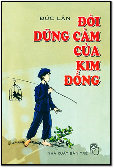 Đời Dũng Cảm Của Kim Đồng (NXB Trẻ 2001) - Đức Lân, 96 Trang