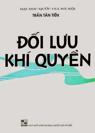 Đối Lưu Khí Quyển (NXB Đại Học Quốc Gia 2002) - Trần Tân Tiến, 149 Trang