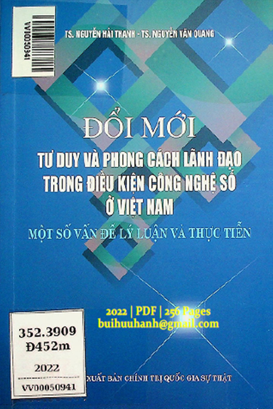 Đổi Mới Tư Duy Và Phong Cách Lãnh Đạo Trong Điều Kiện Công Nghệ Số Ở Việt Nam - Nguyễn Hải Thanh