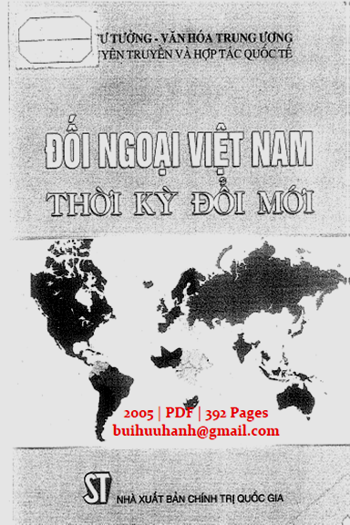 Đối Ngoại Việt Nam Thời Kỳ Đổi Mới (NXB Chính Trị 2005) - Phí Như Chanh, 392 Trang