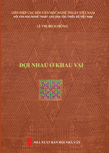 Đợi Nhau Ở Khau Vai (NXB Hội Nhà Văn 2019) - Lê Thị Bích Hồng, 408 Trang