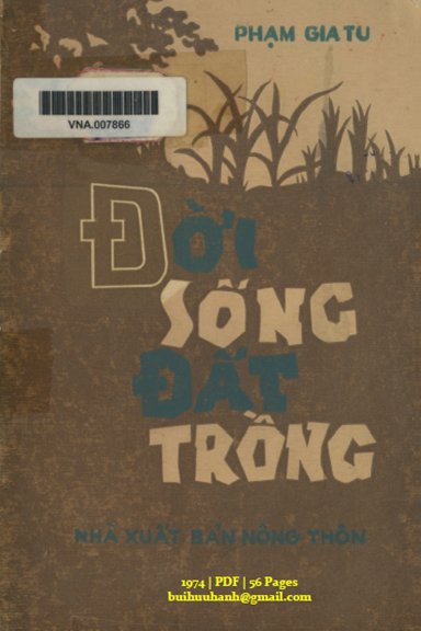 Đời Sống Đất Trồng (NXB Nông Thôn 1974) - Phạm Gia Tu, 56 Trang