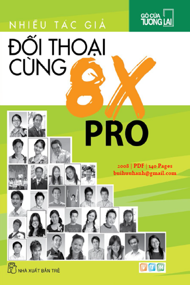 Đối Thoại Cùng 8X Pro (NXB Trẻ 2008) - Nhiều Tác Giả, 140 Trang
