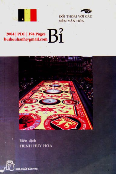 Đối Thoại Với Các Nền Văn Hóa-Bỉ (NXB Trẻ 2004) - Trịnh Huy Hóa, 194 Trang