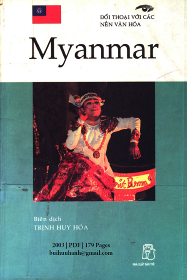 Đối Thoại Với Các Nền Văn Hóa-Myanmar (NXB Trẻ 2003) - Trịnh Huy Hóa, 179 Trang