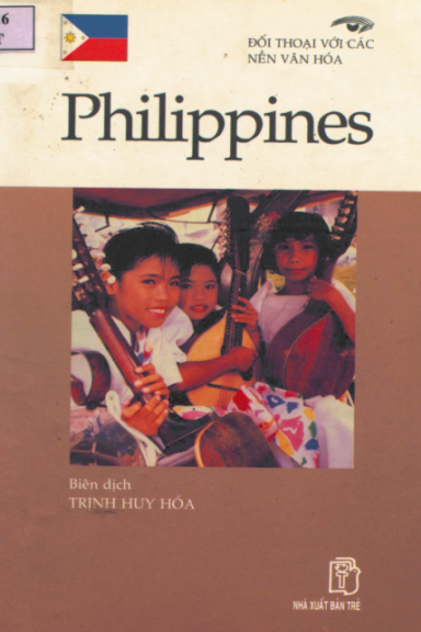 Đối Thoại Với Các Nền Văn Hóa-Philipines (NXB Trẻ 2002) - Trịnh Huy Hóa, 173 Trang