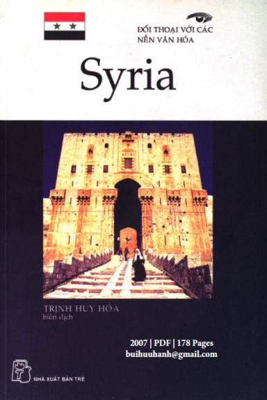 Đối Thoại Với Các Nền Văn Hóa-Syria (NXB Trẻ 2007) - Trịnh Huy Hóa, 178 Trang