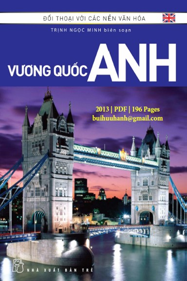 Đối Thoại Với Các Nền Văn Hóa-Vương Quốc Anh (NXB Trẻ 2013) - Trịnh Ngọc Minh, 196 Trang