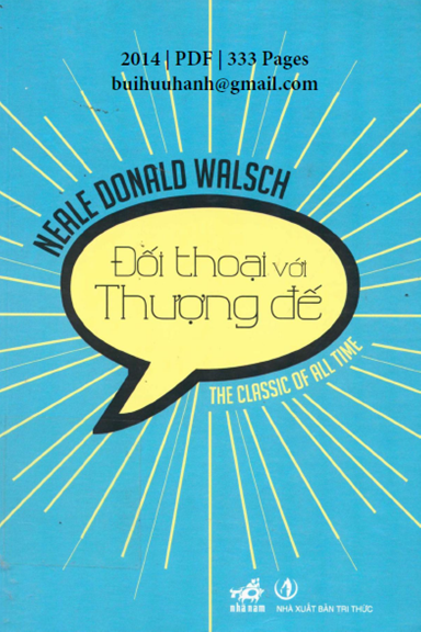 Đối Thoại Với Thượng Đế (NXB Tri Thức 2014) - Neale Donald Walsch, 333 Trang