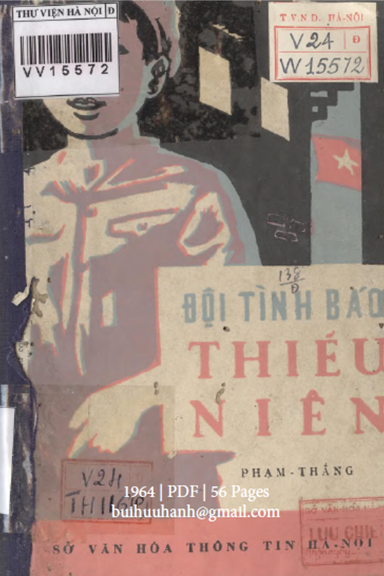 Đội Tình Báo Thiếu Niên (NXB Hà Nội 1964) - Phạm Thắng, 56 Trang
