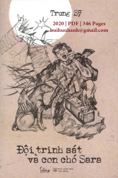 Đội Trinh Sát Và Con Chó Sara (NXB Lao Động 2020) - Trung Sỹ, 346 Trang