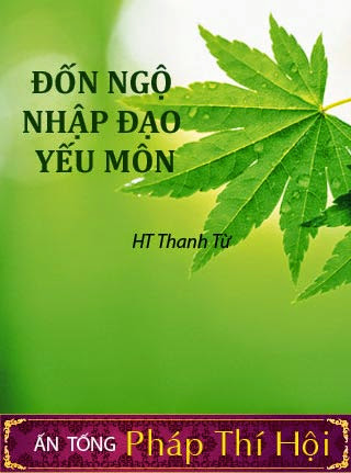 Đốn Ngộ Nhập Đạo Yếu Môn - Thích Thanh Từ dịch, 40 Trang
