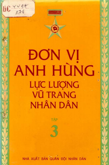 Đơn Vị Anh Hùng Lực Lượng Vũ Trang Nhân Dân Tập 3 (NXB Quân Đội 1996) - Nguyễn Mạnh Đẩu, 453 Trang