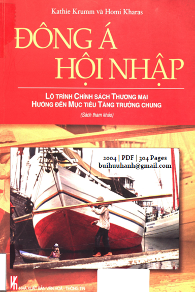 Đông Á Hội Nhập (NXB Văn Hóa Thông Tin 2004) - Kathie Krumm, 304 Trang