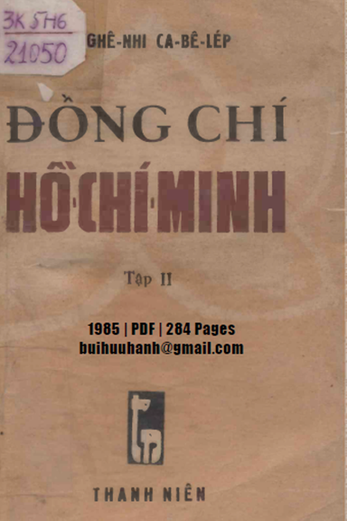Đồng Chí Hồ Chí Minh Tập 2 (NXB Thanh Niên 1985) - Ép-Ghê-Nhi Ca-Bê-Lép, 284 Trang