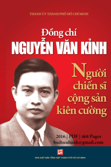 Đồng Chí Nguyễn Văn Kỉnh-Người Chiến Sĩ Cộng Sản Kiên Cường (NXB Tổng Hợp 2016) - Thân Thị Thư