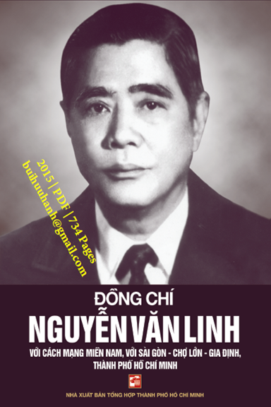 Đồng Chí Nguyễn Văn Linh Với Cách Mạng Miền Nam (NXB Tổng Hợp 2015) - Nhiều Tác Giả, 734 Trang