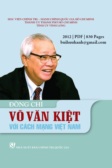 Đồng Chí Võ Văn Kiệt Với Cách Mạng Việt Nam (NXB Chính Trị 2012) - Tạ Ngọc Tấn, 830 Trang
