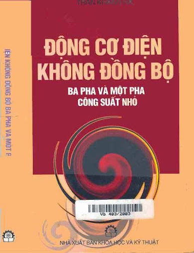 Động cơ điện không đồng bộ ba pha và một pha công suất nhỏ - Trần Khánh Hà, 305 Trang