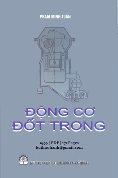 Động Cơ Đốt Trong (NXB Khoa Học Kỹ Thuật 1999) - Phạm Minh Tuấn, 171 Trang