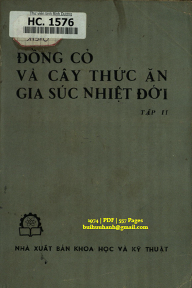 Đồng Cỏ Và Cây Thức Ăn Gia Súc Nhiệt Đới Tập 2 (NXB Khoa Học Kỹ Thuật 1974) - Trịnh Văn Thịnh