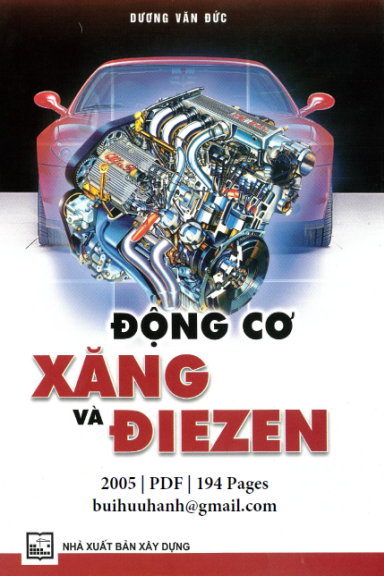 Động Cơ Xăng Và Điezen (NXB Xây Dựng 2005) - Dương Văn Đức, 194 Trang
