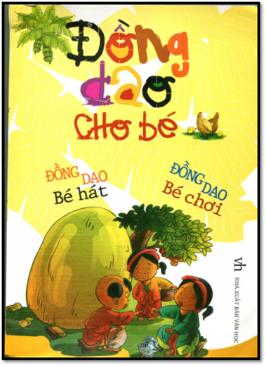 Đồng Dao Cho Bé (NXB Văn Học 2014) - Mai Hương, 116 Trang