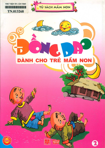 Đồng Dao Dành Cho Trẻ Mầm Non Tập 2 (NXB Mỹ Thuật 2011) - Thanh Phương, 24 Trang