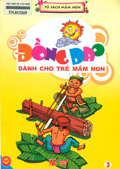 Đồng Dao Dành Cho Trẻ Mầm Non Tập 3 (NXB Mỹ Thuật 2011) - Thanh Phương, 24 Trang