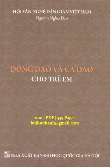 Đồng Dao Và Ca Dao Cho Trẻ Em (NXB Đại Học Quốc Gia 2010) - Nguyễn Nghĩa Dân, 539 Trang