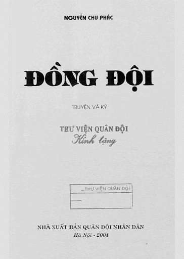 Đồng Đội (NXB Quân Đội 2004) - Nguyễn Chu Phác, 141 Trang