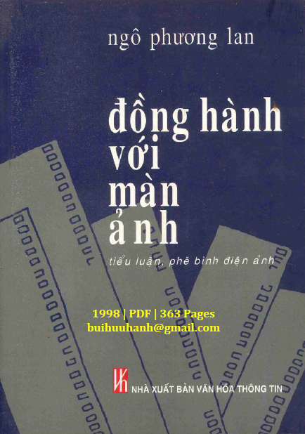 Đồng Hành Với Màn Ảnh (NXB Văn Hóa Thông Tin 1998) - Ngô Phương Lan, 364 Trang