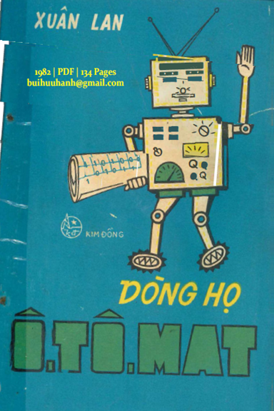 Dòng Họ Ôtômát (NXB Kim Đồng 1982) - Xuân Lan, 134 Trang