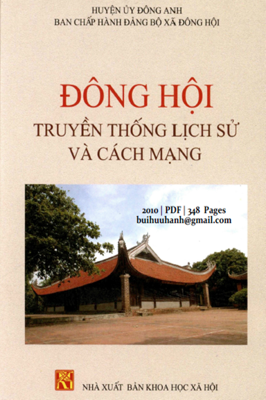 Đông Hội-Truyền Thống Lịch Sử Và Cách Mạng (NXB Khoa Học Xã Hội 2010) - Bùi Minh Đạo, 348 Trang