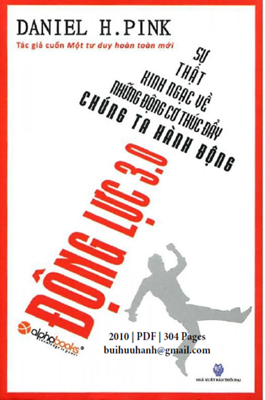 Động Lực 3.0 (NXB Thời Đại 2010) - Daniel H. Pink, 304 Trang