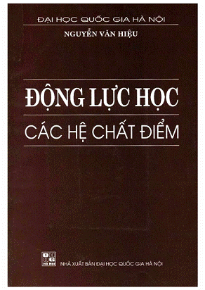 Động Lực Học Các Hệ Chất Điểm (NXB Đại Học Quốc Gia 2002) - Nguyễn Văn Hiệu, 107 Trang