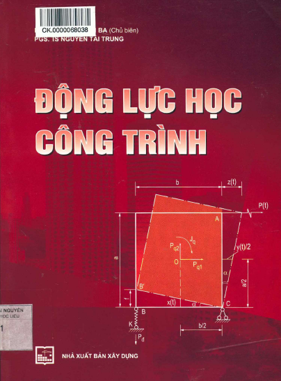 Động Lực Học Công Trình (NXB Xây Dựng 2014) - Phạm Đình Ba, 211 Trang