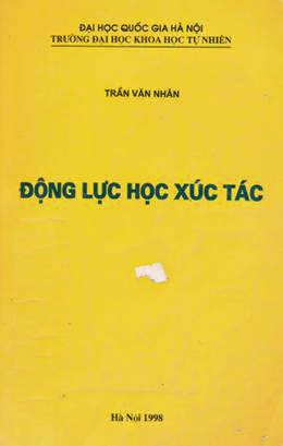 Động Lực Học Xúc Tác (NXB Đại Học Quốc Gia 1998) - Trần Văn Nhân, 279 Trang