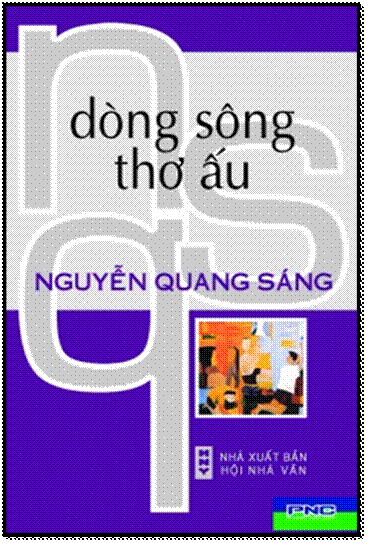 Dòng Sông Thơ Ấu (NXB Hội Nhà Văn 2005) - Nguyễn Quang Sáng, 324 Trang