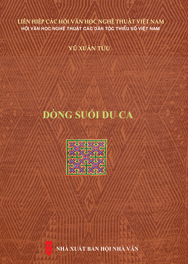 Dòng Suối Du Ca (NXB Hội Nhà Văn 2019) - Vũ Xuân Tửu, 129 Trang