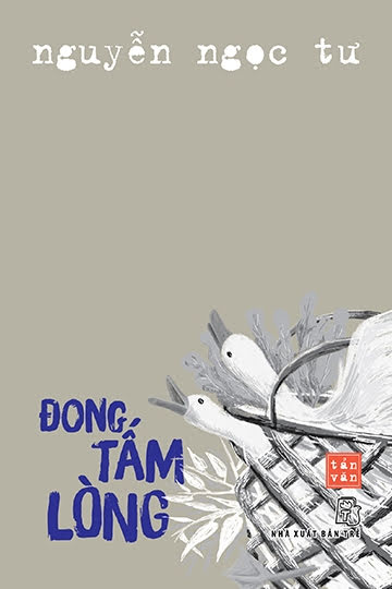 Đong Tấm Lòng (NXB Trẻ 2015) - Nguyễn Ngọc Tư, 152 Trang