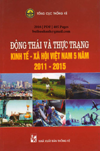 Động Thái Và Thực Trạng Kinh Tế-Xã Hội Việt Nam 2011-2015 (NXB Thống Kê 2016) - Đỗ Văn Chiến