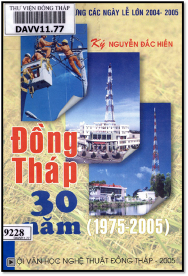 Đồng Tháp 30 Năm 1975-2005 (NXB Đồng Tháp 2005) - Nguyễn Đắc Hiền, 171 Trang