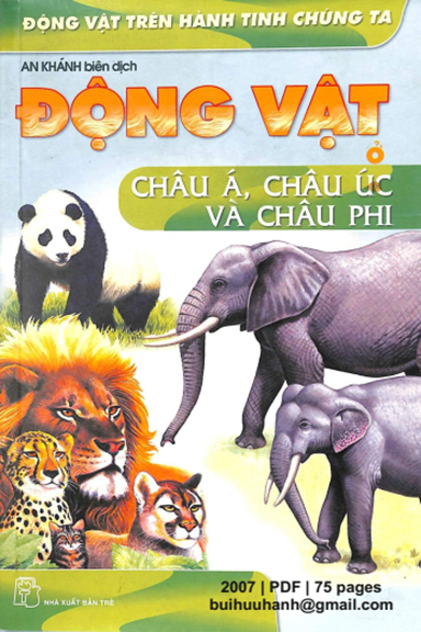 Động Vật Châu Á, Châu Úc Và Châu Phi (NXB Trẻ 2007) - An Khánh, 75 Trang