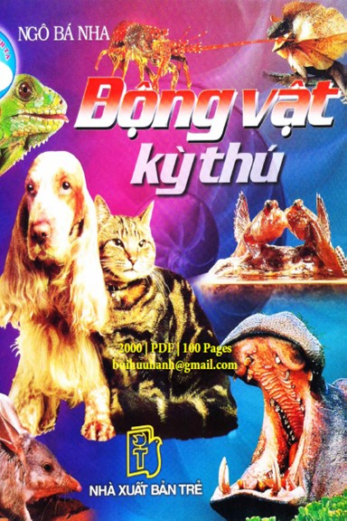 Động Vật Kỳ Thú (NXB Trẻ 2000) - Ngô Bá Nha, 100 Trang